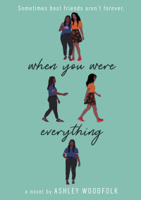 Ashley Woodfolk [Woodfolk, Ashley] — When You Were Everything