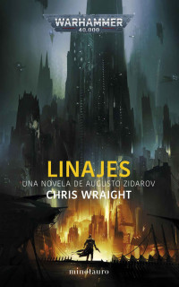 Chris Wraight — Linajes (Warhammer Crime) (Spanish Edition)