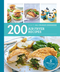 Denise Smart — Hamlyn All Colour Cookery: 200 Air Fryer Recipes