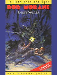 Vernes, Henri — La Bête hors des Âges