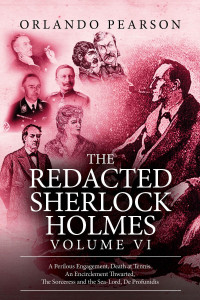 Orlando Pearson — The Redacted Sherlock Holmes, Volume 6