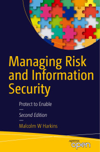 Malcolm W. Harkins — Managing Risk and Information Security