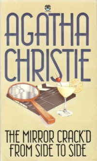 Agatha Christie — The Mirror Crack 'd from Side to Side