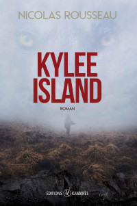 Nicolas Rousseau [Rousseau, Nicolas] — Kylee Island