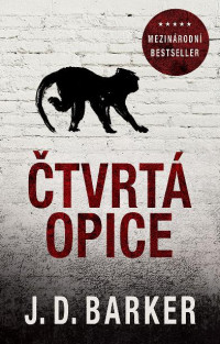 J. D. Barker — Čtvrtá opice