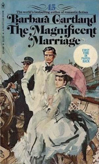 Barbara Cartland — The Magnificent Marriage