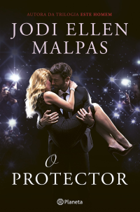 Jodi Ellen Malpas — O Protector