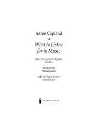 Aaron Copland — What to Listen for in Music