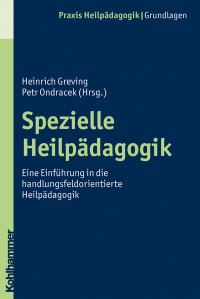 Heinrich Greving, Petr Ondracek & Petr Ondracek — Spezielle Heilpädagogik