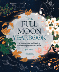 Julie Peters — The Full Moon Yearbook