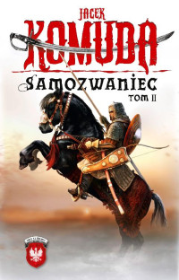 Jacek Komuda — Samozwaniec Tom 2