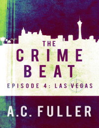 A C Fuller [Fuller, A C] — Las Vegas