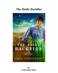Kelly Eileen Hake — The Bride Backfire