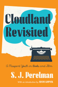 S. J. Perelman — Cloudland Revisited