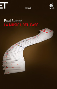 Paul Auster — La musica del caso