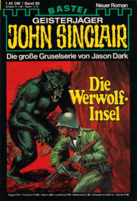 Dark, Jason — [John Sinclair 0089] • Die Werwolf-Insel (1 of 2)