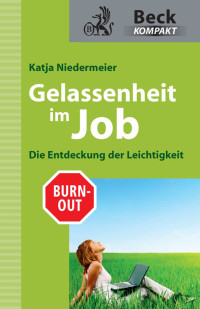 Katja Niedermeier — Gelassenheit im Job