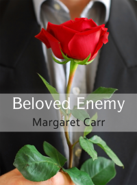 Margaret Carr — Beloved Enemy