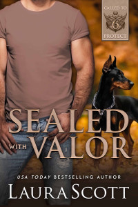 Laura Scott — Sealed with Valor: A Christian K-9 Romantic Suspense