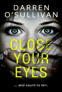 Darren O'Sullivan — Close Your Eyes