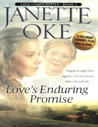 Janette Oke — Love Comes Softly 02 - Loves Enduring Promise