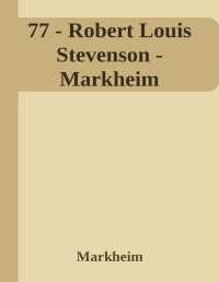 Robert Louis Stevenson — Markheim