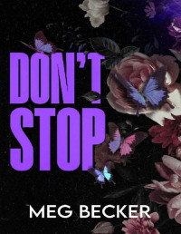 Meg Becker — Don't Stop (The Don't Duet Book 2)