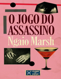 Ngaio Marsh — O jogo do assassino