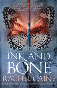 Rachel Caine — Ink and Bone (The Great Library #1)