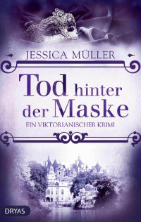 Jessica Müller — Tod hinter der Maske