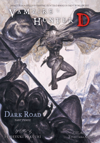 Hideyuki Kikuchi — Vampire Hunter D, Vol. 15: Dark Road, Part Three