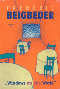 Frederic Beigbeder — Windows on the World