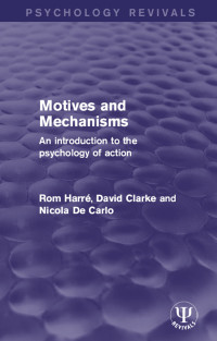 David Clarke & Nicola De Carlo — Motives and Mechanisms