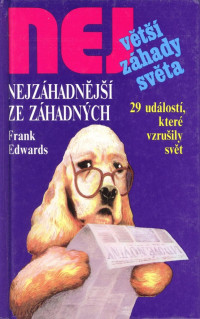 Frank Edwards — Nejzáhadnější ze záhadných