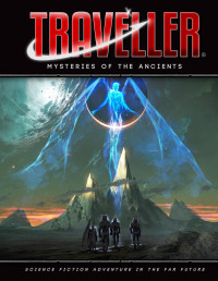 M.J. Dougherty — Traveller: Mysteries of the Ancients