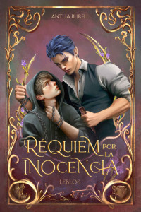 Antlia Burell — Réquiem por la Inocencia: Gay romance (vampiros y cazadores) (Spanish Edition)