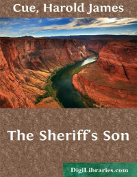 William MacLeod Raine — The Sheriff's Son