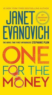 Janet Evanovich — Stephanie Plum 01 - One for the Money