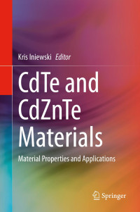 Kris Iniewski — CdTe and CdZnTe Materials