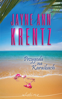 Jayne Ann Krentz — Przygoda na Karaibach