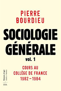 Bourdieu, Pierre — Sociologie générale 1