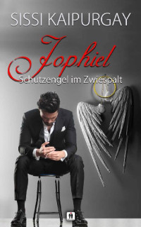 Sissi Kaipurgay — Jophiel: Schutzengel im Zwiespalt (Wilde Engel 3) (German Edition)