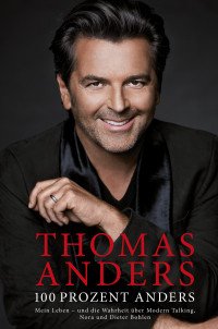 Thomas Anders [Anders, Thomas] — 100 Prozent Anders