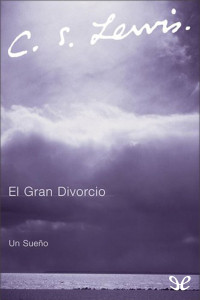 C. S. Lewis — El gran divorcio