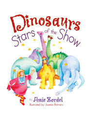 Amie Zordel — Dinosaurs Stars of the Show