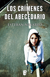 Esteban Navarro — Los crímenes del abecedario