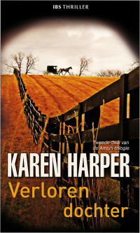 Karen Harper — Big Sky 02 - Verloren dochter - IBS-Thriller 064