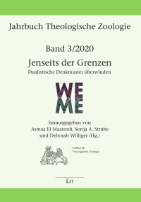 (Hrsg.), Asmaa El Maaroufi, Sonja A. Strube, Deborah Williger — Jenseits der Grenzen - Dualistische Denkmuster überwinden