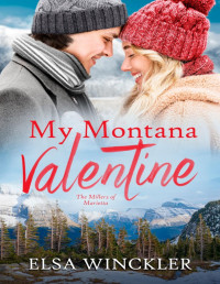 Elsa Winckler — My Montana Valentine