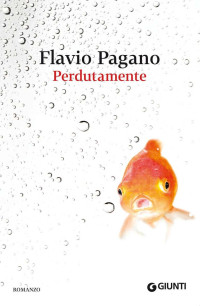 Flavio Pagano — Perdutamente
